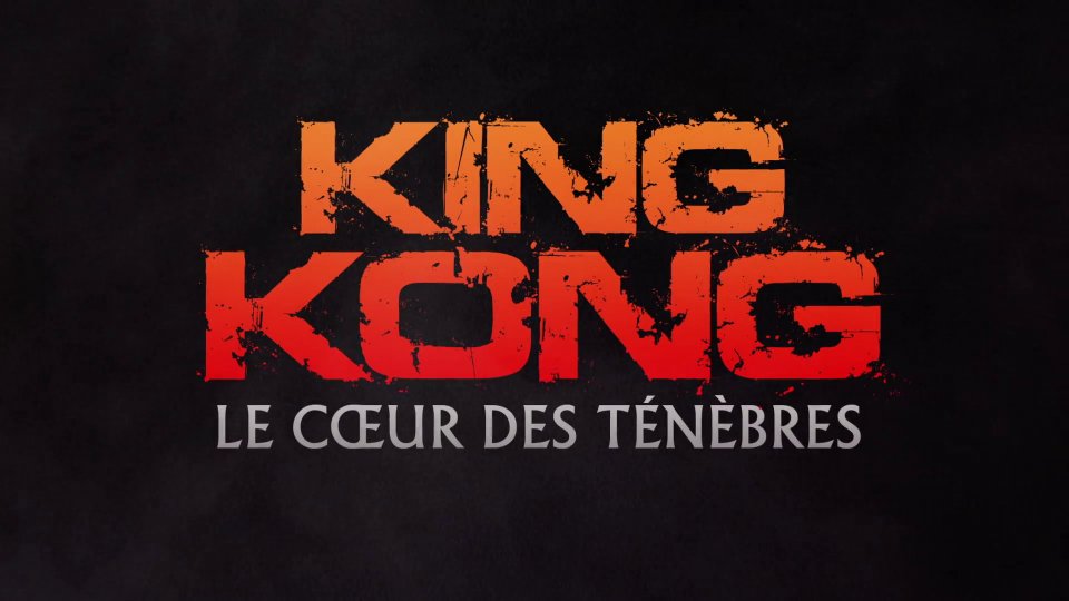 King Kong, le coeur des ténèbres
